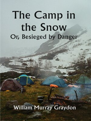 cover image of The Camp In the Snow